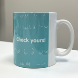 Boob Mug | Check Yours Blue Design