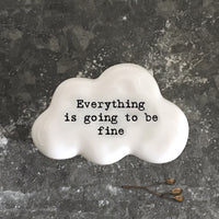 Porcelain Cloud | Everything is going to be fine